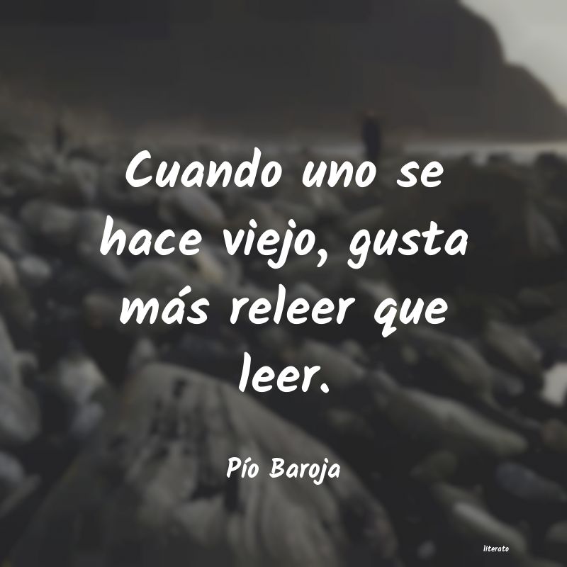 Frases de Pío Baroja