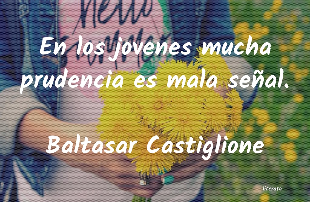 frases de Baltasar Castiglione