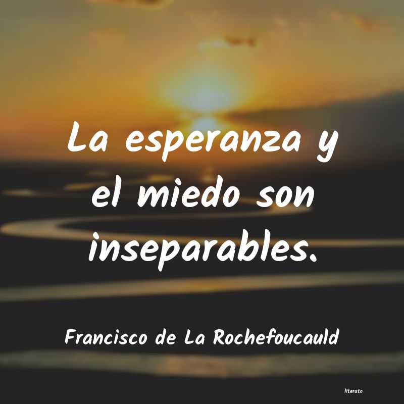 Frases de Francisco de La Rochefoucauld