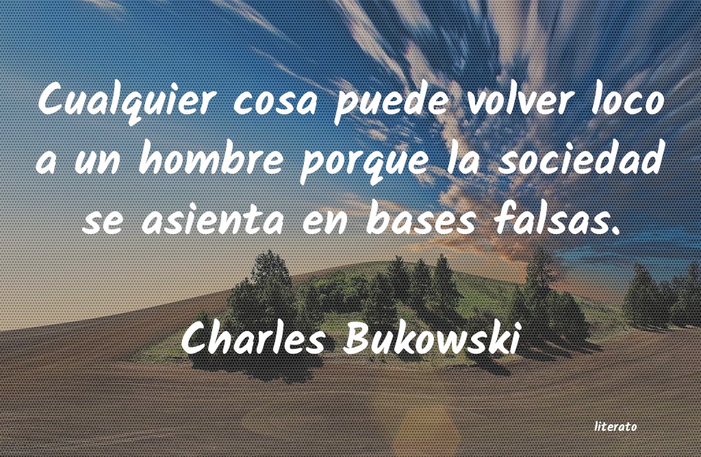 Frases de Charles Bukowski