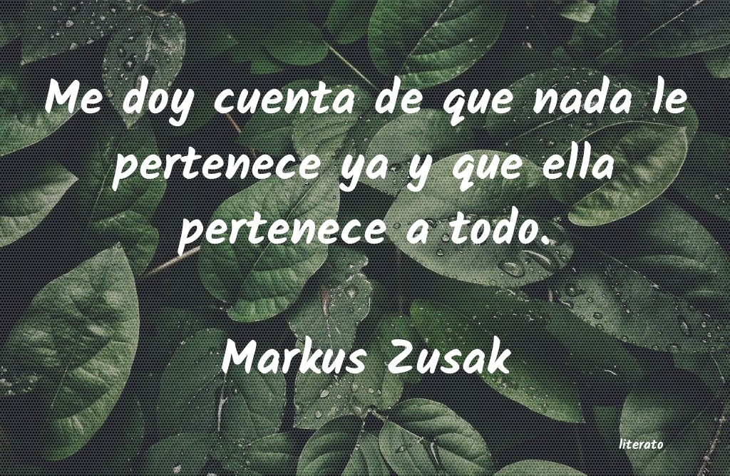 frases de Markus Zusak