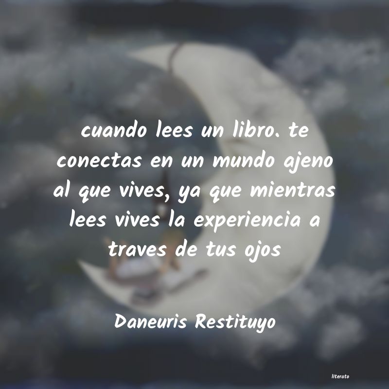 frases de Daneuris Restituyo