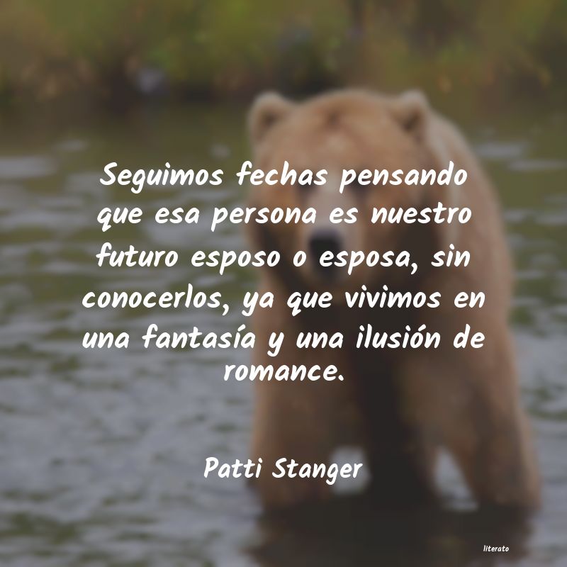 frases de Patti Stanger