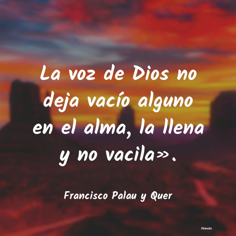 frases de Francisco Palau y Quer