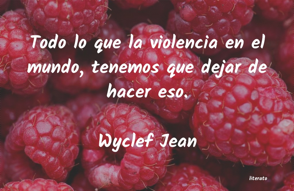 Frases de Wyclef Jean