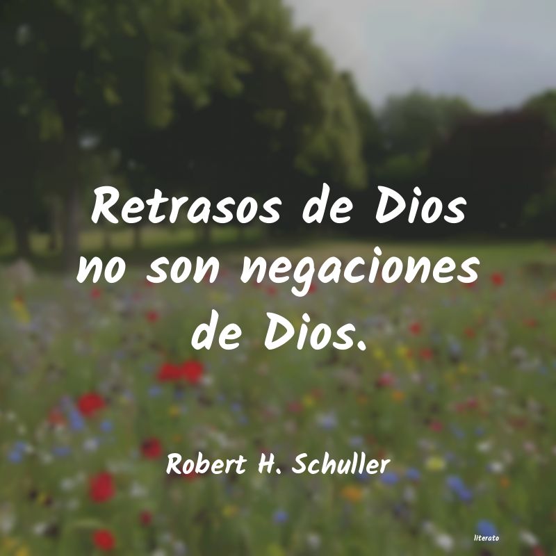 Frases de Robert H. Schuller