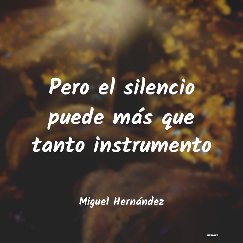 Frases de Miguel Hernández