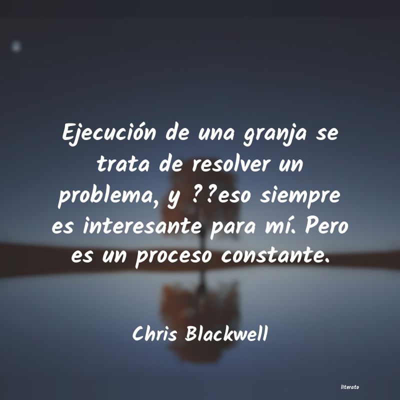 frases de Chris Blackwell