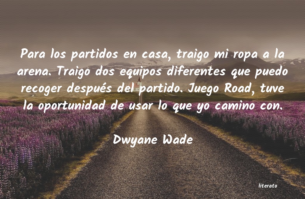 frases de Dwyane Wade