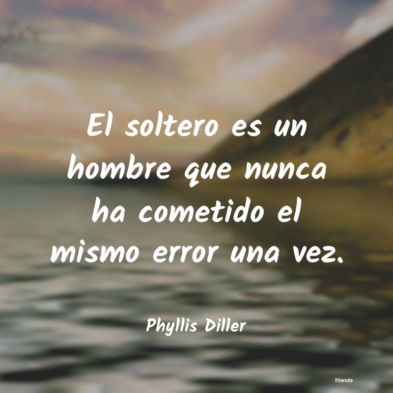 Frases de Phyllis Diller