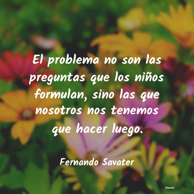 Frases de Fernando Savater