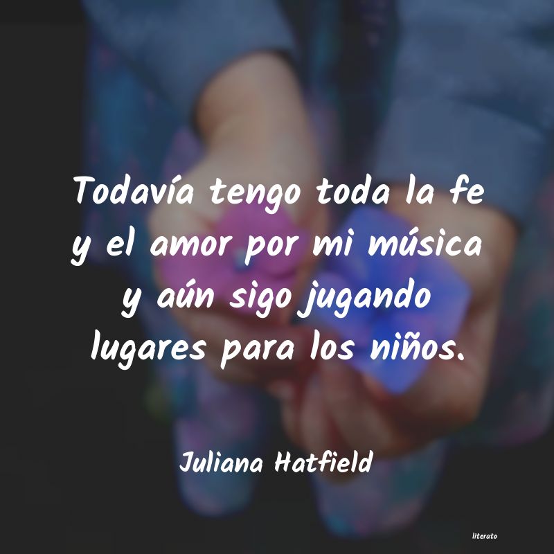 frases de Juliana Hatfield