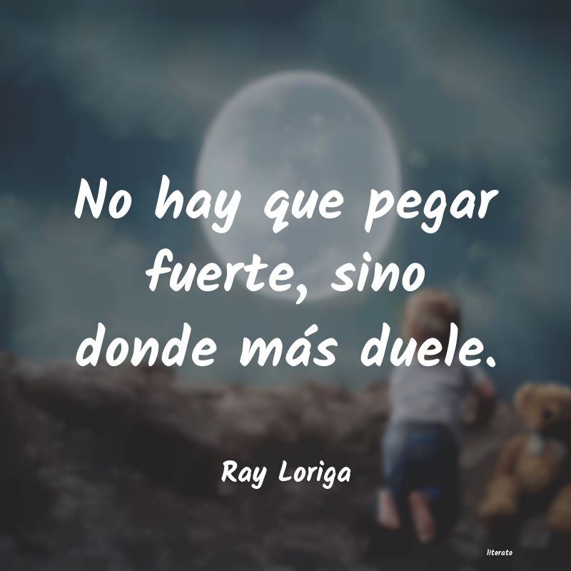 Frases de Ray Loriga