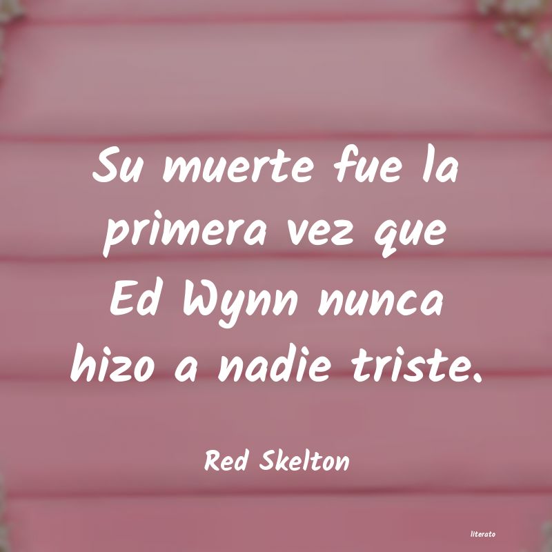 frases de Red Skelton