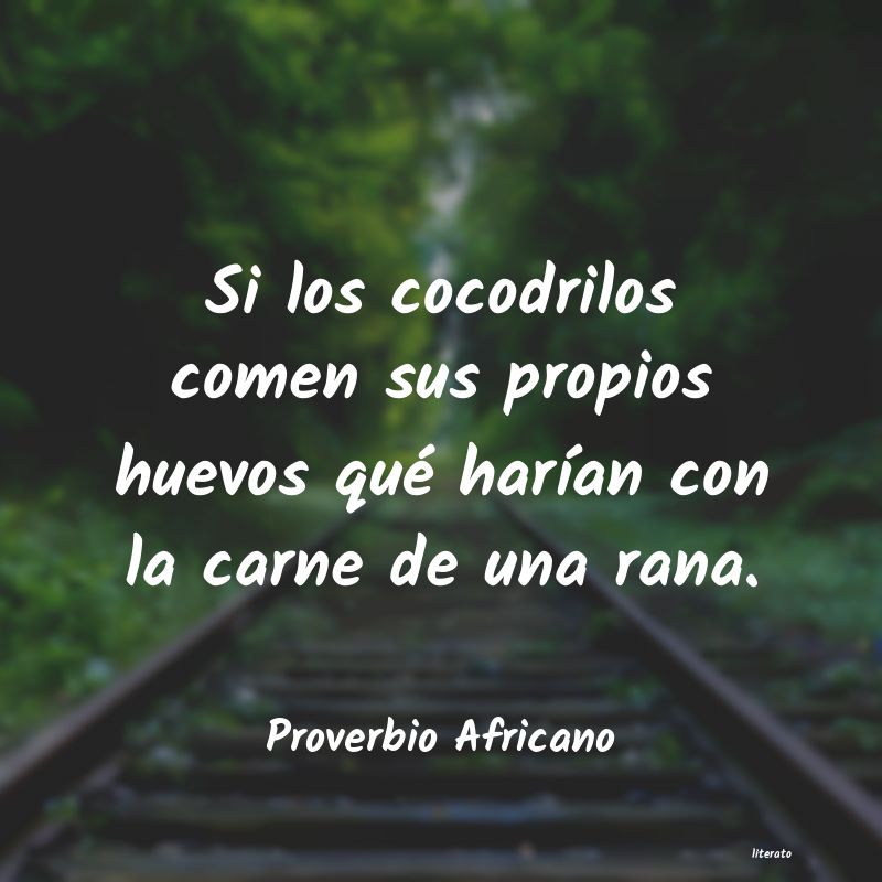 Frases de Proverbio Africano