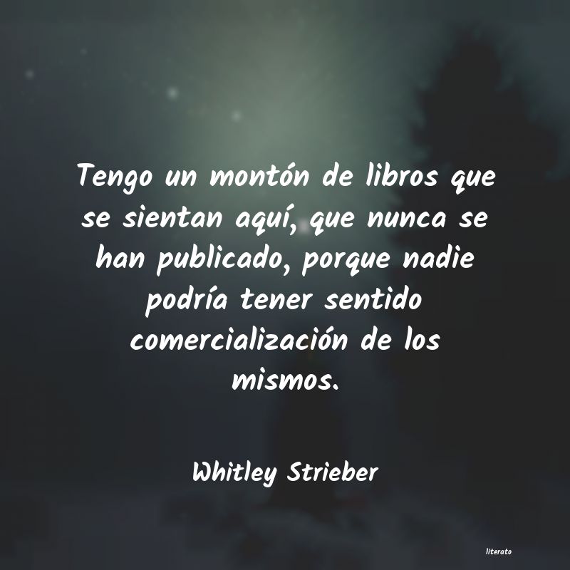 Frases de Whitley Strieber