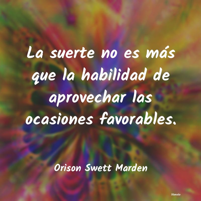 frases de Orison Swett Marden