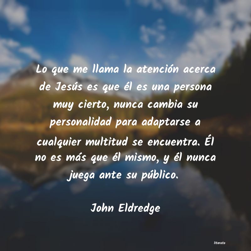 Frases de John Eldredge