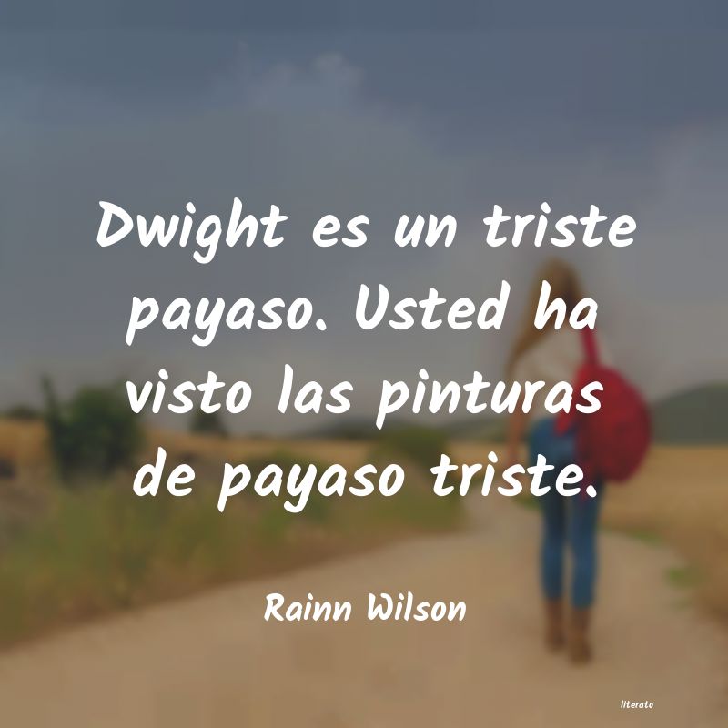 Frases de Rainn Wilson