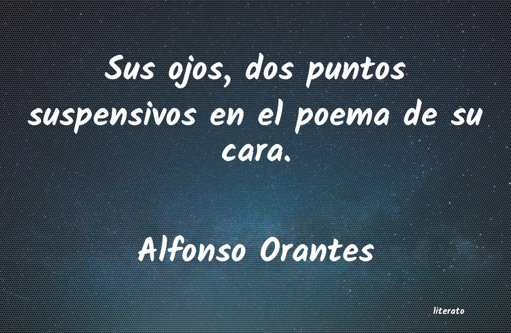 Frases de Alfonso Orantes