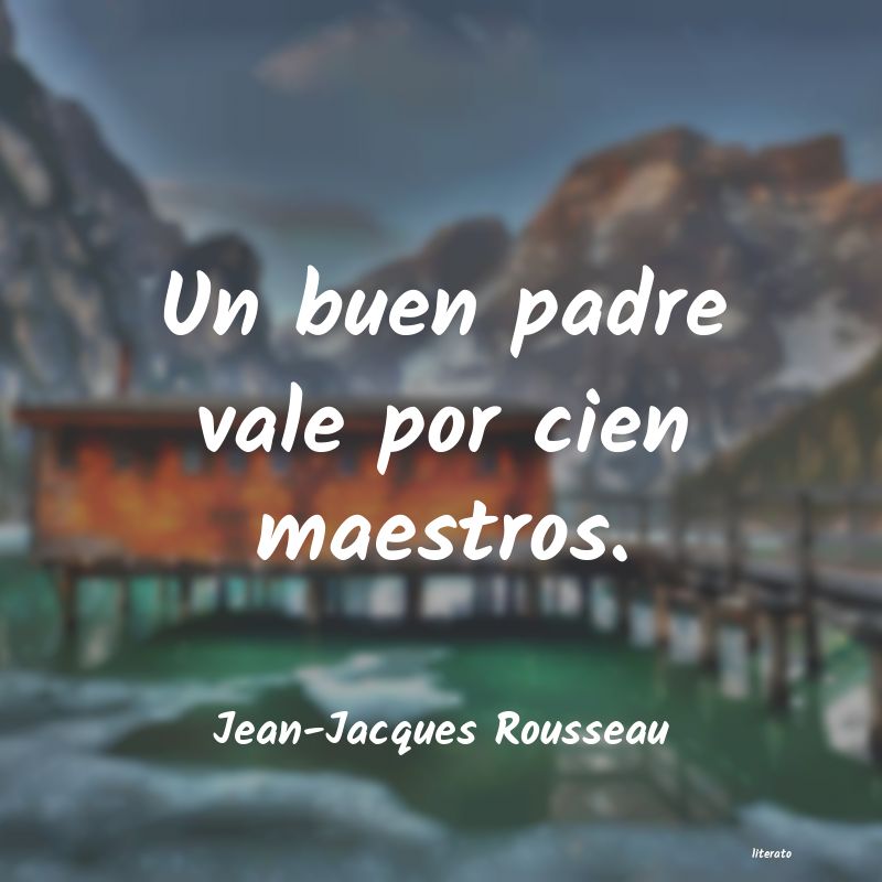 Frases de Jean-Jacques Rousseau