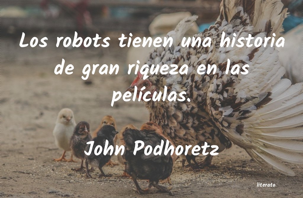 frases de John Podhoretz
