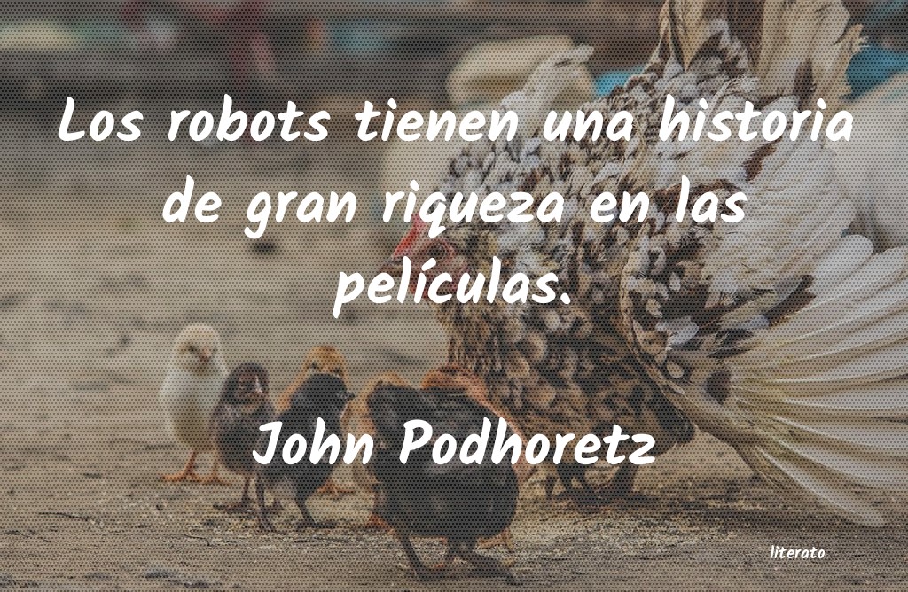 Frases de John Podhoretz