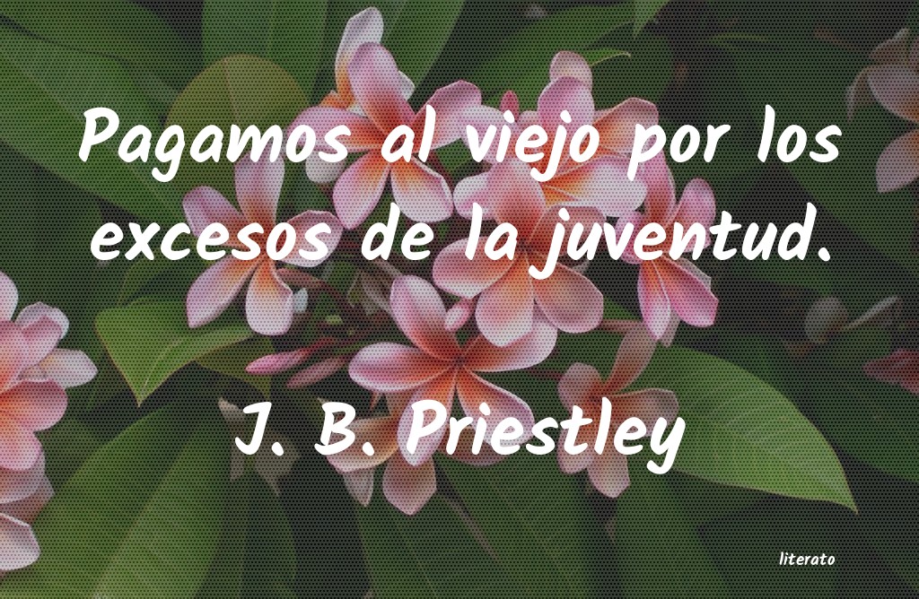 frases de J. B. Priestley