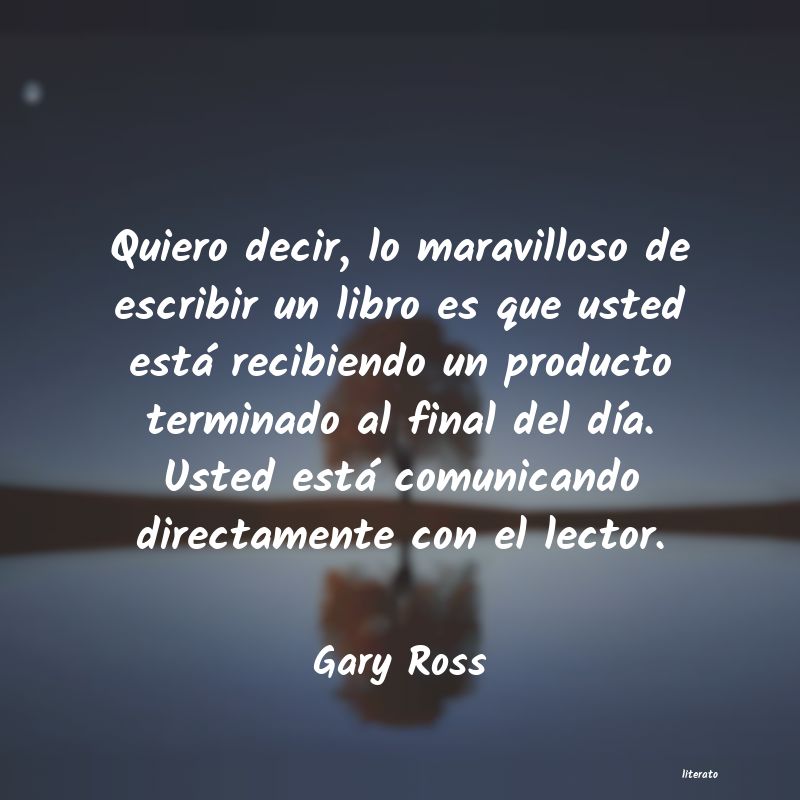 frases de Gary Ross