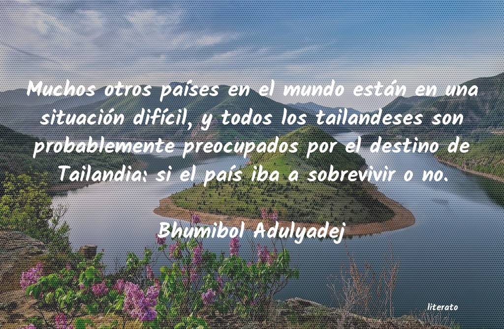 Frases de Bhumibol Adulyadej