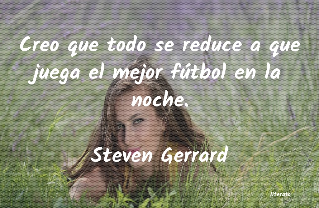 Frases de Steven Gerrard