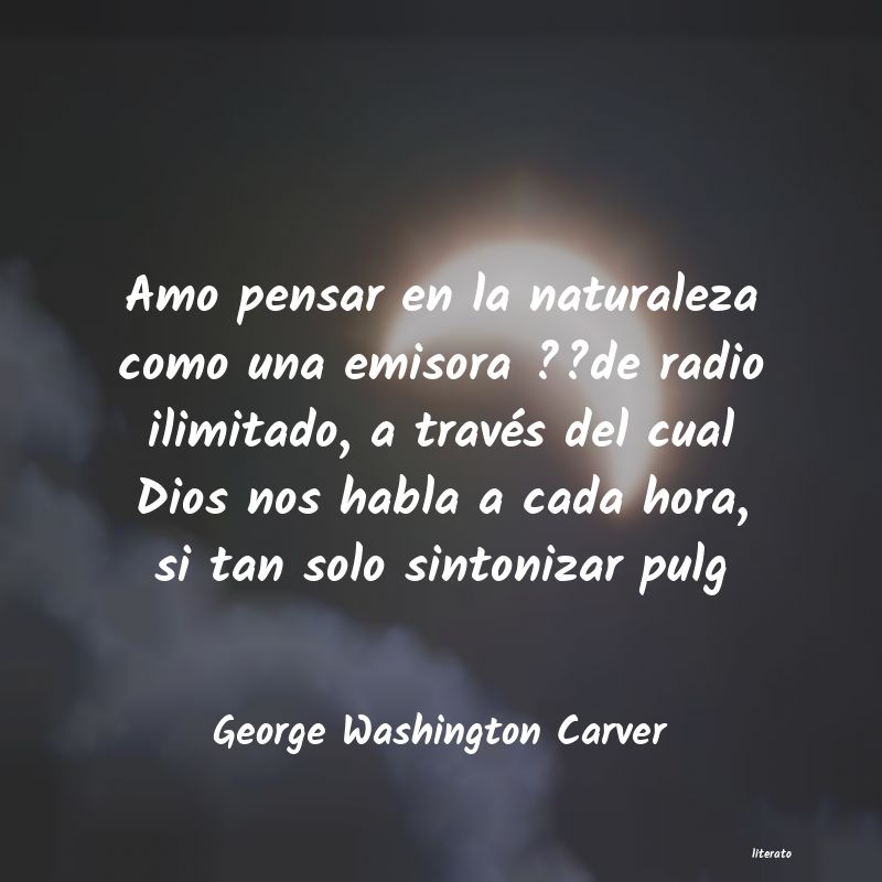 Frases de George Washington Carver