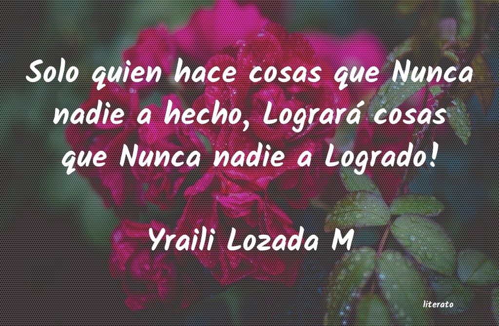 frases de Yraili Lozada M