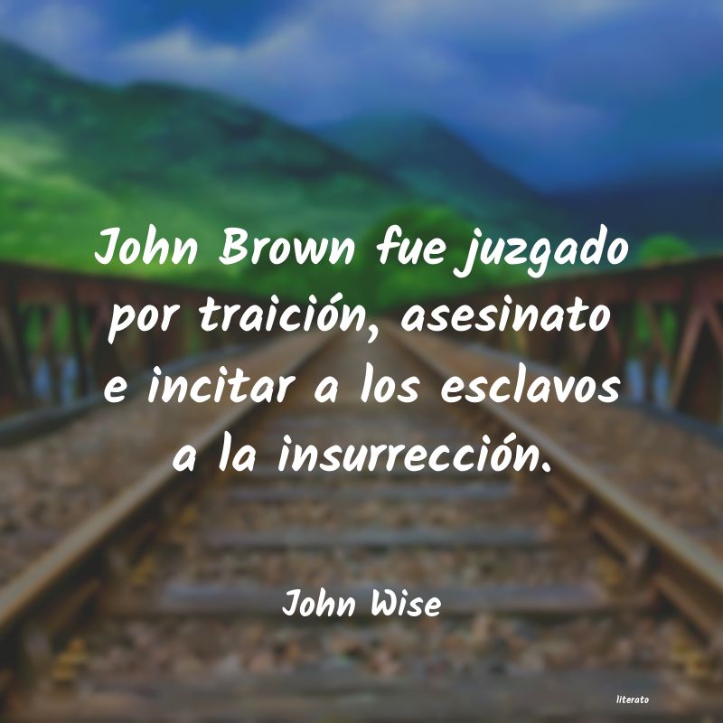 Frases de John Wise