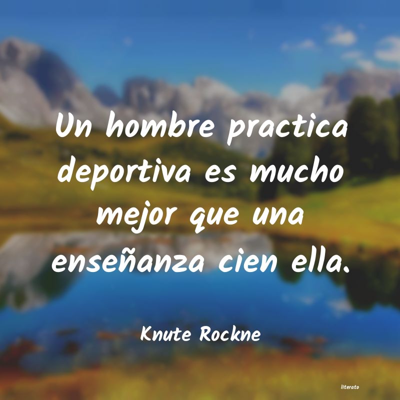 frases de Knute Rockne