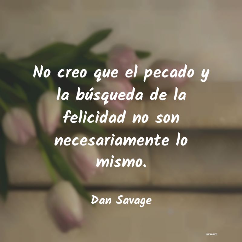 frases de Dan Savage
