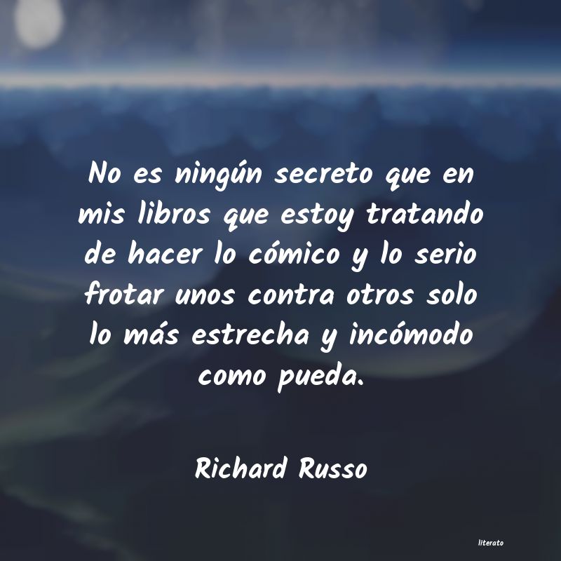 Frases de Richard Russo