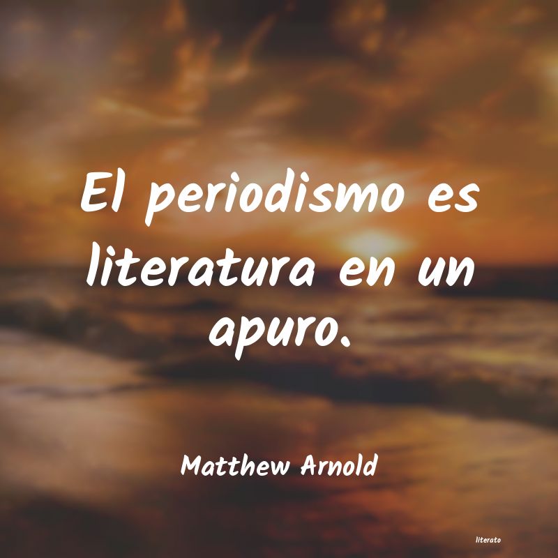 Frases de Matthew Arnold