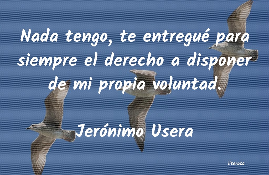 Frases de Jerónimo Usera