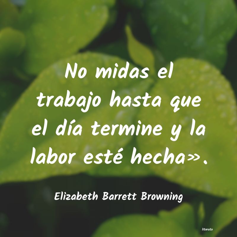 Frases de Elizabeth Barrett Browning