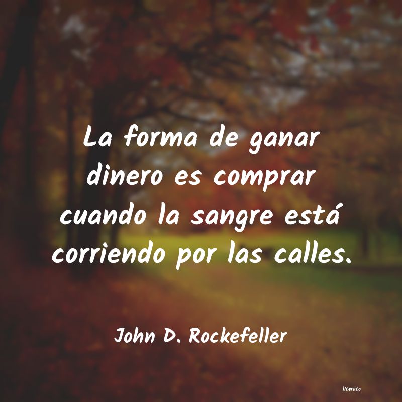 frases de John D. Rockefeller