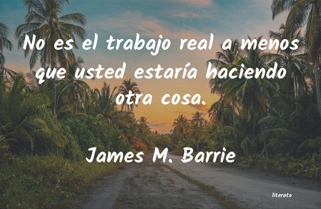 Frases de James M. Barrie