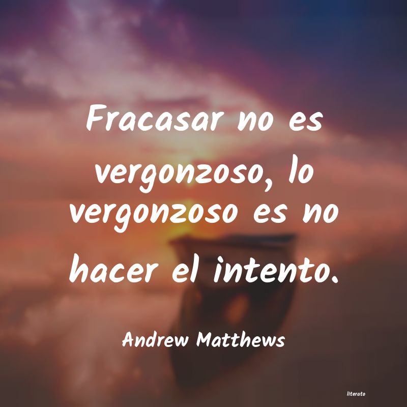 Frases de Andrew Matthews