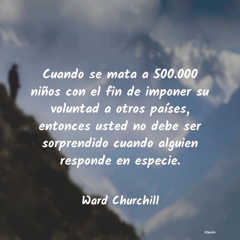 Frases de Ward Churchill