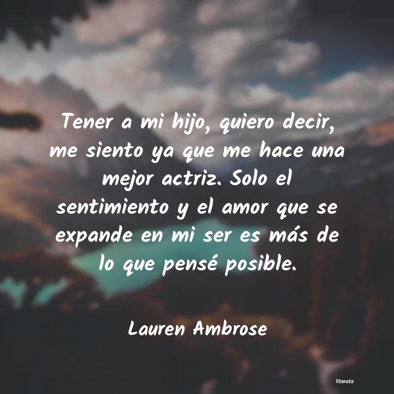 Frases de Lauren Ambrose