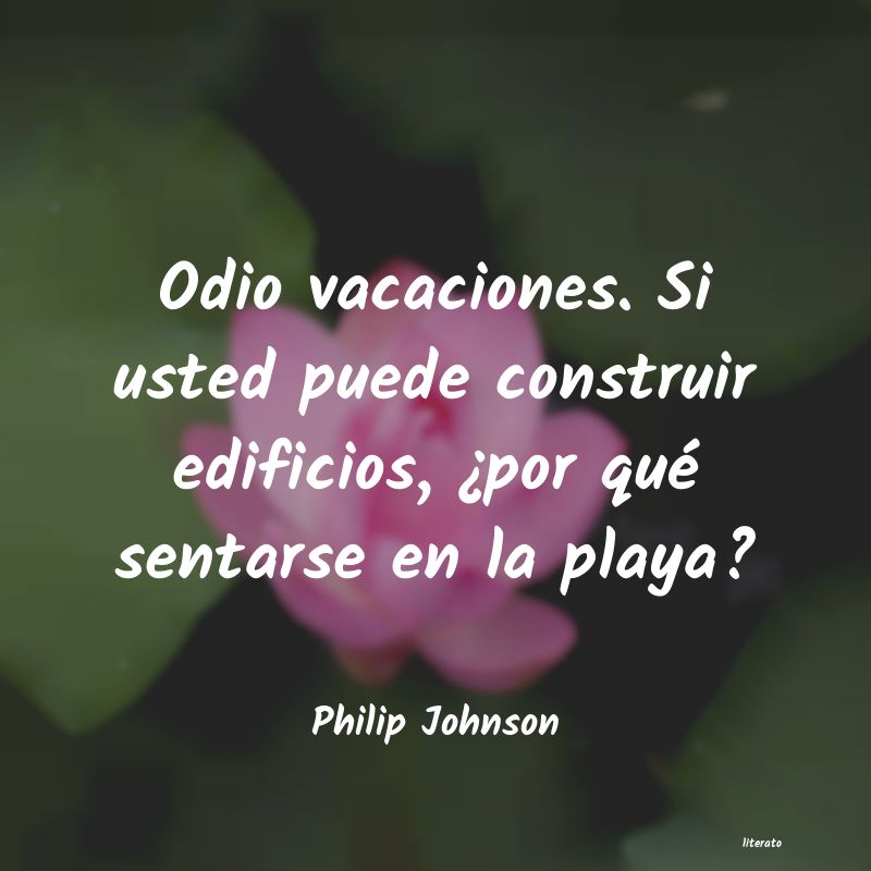 frases de Philip Johnson