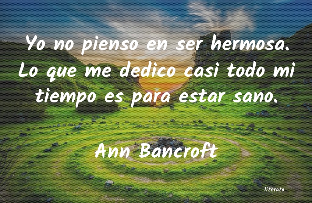 frases de Ann Bancroft
