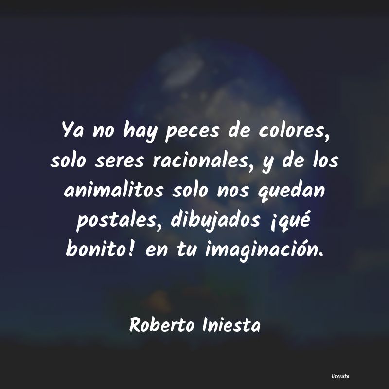 frases de Roberto Iniesta
