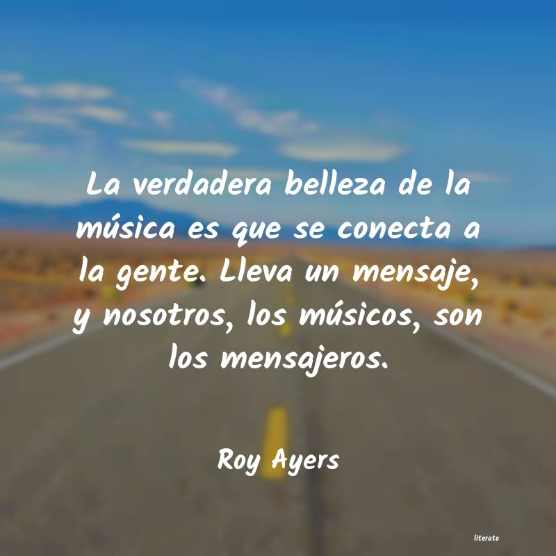 Frases de Roy Ayers
