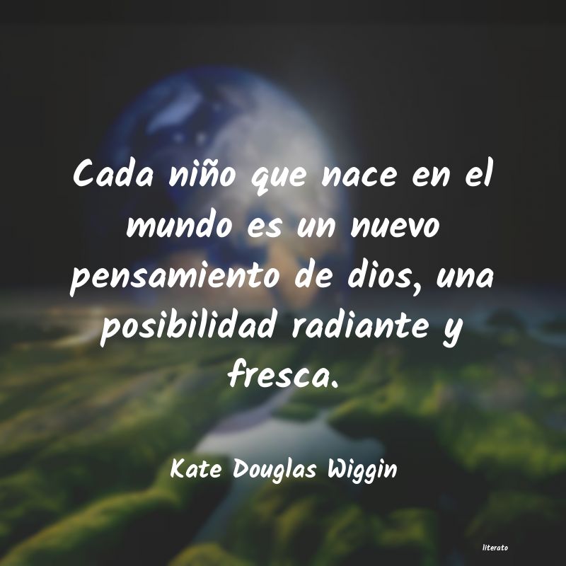 Frases de Kate Douglas Wiggin